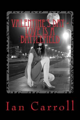 Book cover for Valentine's Day - Love is a battlefield