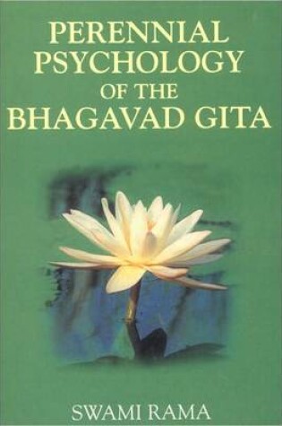 Cover of The Perennial Psychology of the Bhagavad-Gita