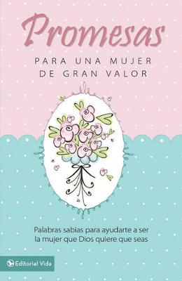 Book cover for Promesas Para una Mujer de Gran Valor