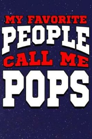 Cover of My Favorite People Call Me Pops