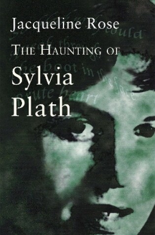 Cover of The Haunting Of Sylvia Plath