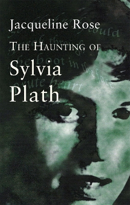 Cover of The Haunting Of Sylvia Plath