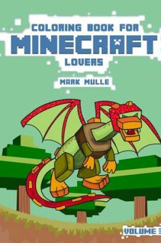 Cover of Coloring Book for Minecraft Lovers
