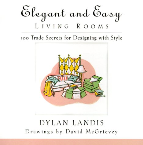 Cover of Elegant and Easy Living Rooms