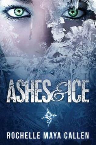 Cover of Ashes and Ice