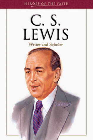 Cover of C S Lewis (Heroes)