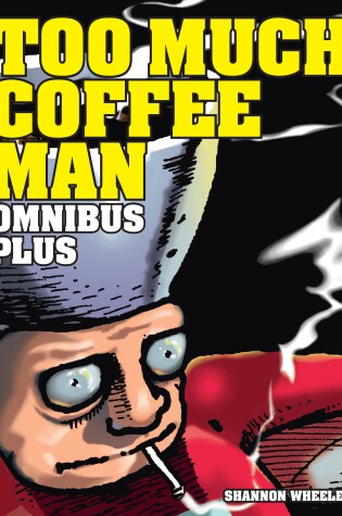 Cover of Too Much Coffee Man Omnibus Plus