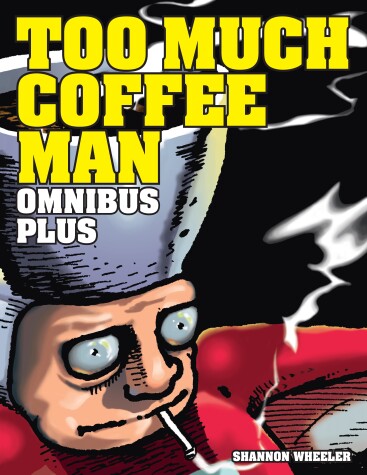 Book cover for Too Much Coffee Man Omnibus Plus