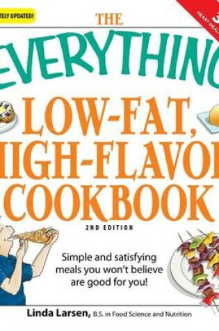 Cover of The Everything Low-Fat, High-Flavor Cookbook