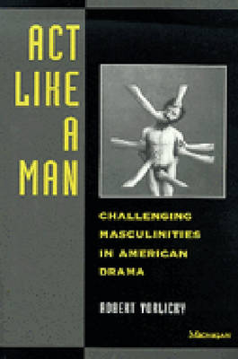 Book cover for Act Like a Man