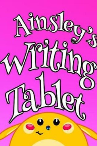 Cover of Ainsley's Writing Tablet