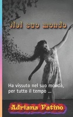 Book cover for Nel suo mondo