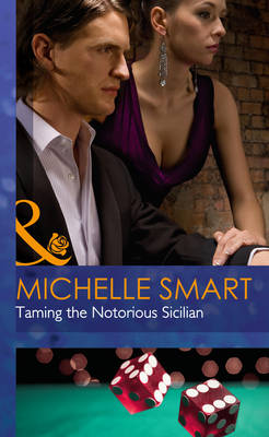 Book cover for Taming the Notorious Sicilian