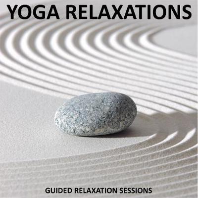 Book cover for Yoga Relaxations - Yoga 2 Hear