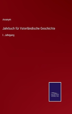 Book cover for Jahrbuch für Vaterländische Geschichte