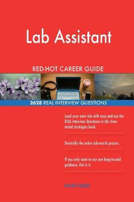 Book cover for Lab Assistant Red-Hot Career Guide; 2628 Real Interview Questions