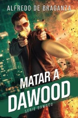 Cover of Matar a Dawood