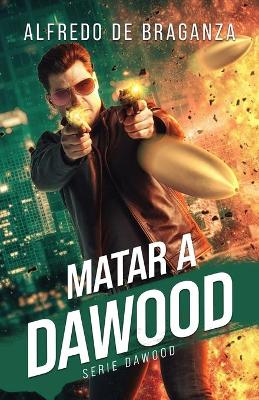 Book cover for Matar a Dawood