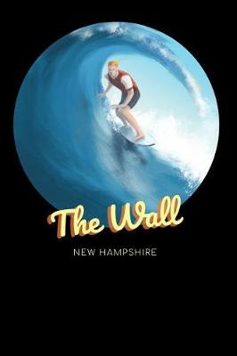 Book cover for The Wall New Hampshire