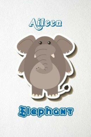 Cover of Aileen Elephant A5 Lined Notebook 110 Pages