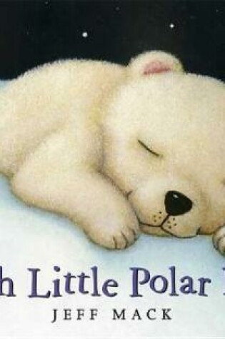 Cover of Hush Little Polar Bear