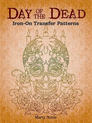 Cover of Day of the Dead Iron-on Transfer Patterns