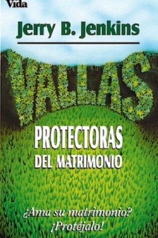 Cover of Vallas Protectoras del Matrimonio