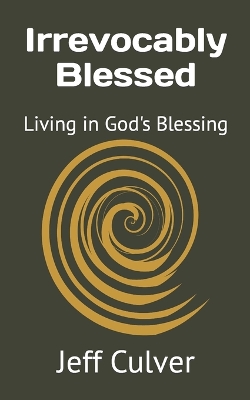 Book cover for Irrevocably Blessed