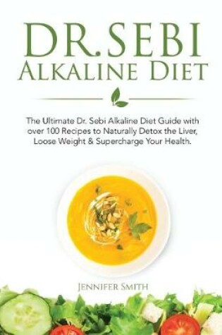 Cover of Dr. Sebi Alkaline Diet