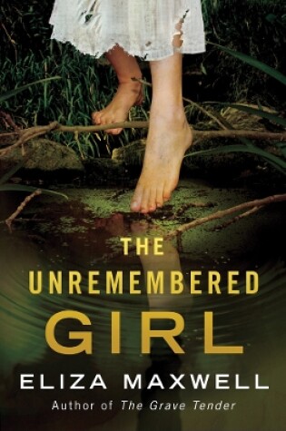 Cover of The Unremembered Girl