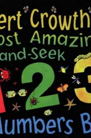 Cover of Robert Crowther's Most Amazing Hide-And-Seek 1-2-3 Numbers Book