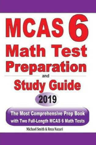 Cover of MCAS 6 Math Test Preparation and Study Guide