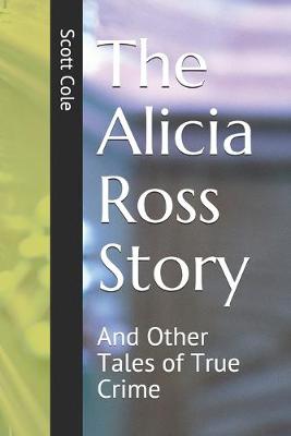 Book cover for The Alicia Ross Story