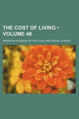 Cover of The Cost of Living (Volume 48)