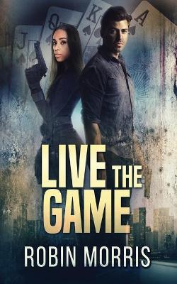 Book cover for Live the Game
