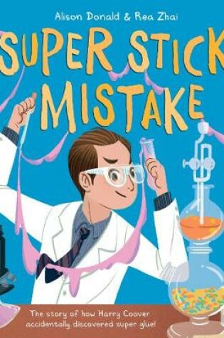 Cover of A Super Sticky Mistake