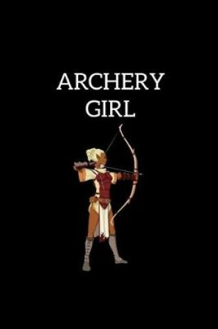 Cover of Archery Girl