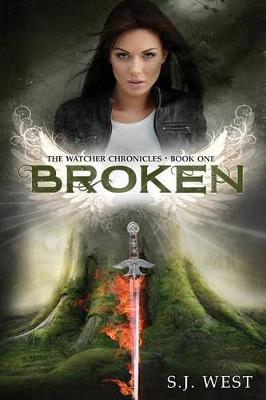 Book cover for Broken (the Watcher Chronicles, Book 1, Paranormal Romance)