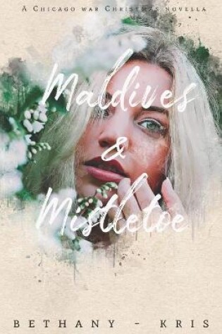 Cover of Maldives & Mistletoe