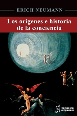Cover of Los orígenes e historia de la conciencia