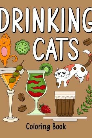 Cover of Drinking Cats Coloring Book