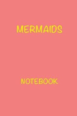 Cover of Mermaids Notebook