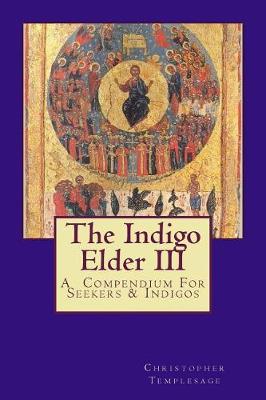 Book cover for The Indigo Elder III