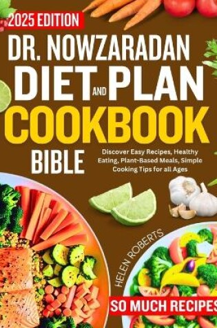 Cover of Dr. Nowzaradan Diet Plan and Cookbook Bible