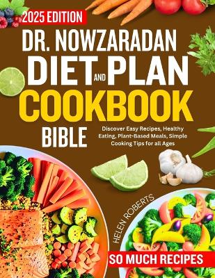 Book cover for Dr. Nowzaradan Diet Plan and Cookbook Bible