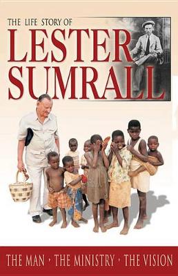 Book cover for The Life Story of Lester Sumrall