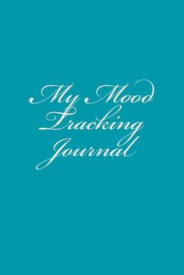 Book cover for My Mood Tracking Journal