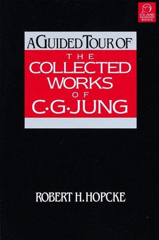 Cover of A Guided Tour of the Collected Works of C.G. Jung