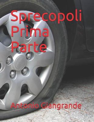 Cover of Sprecopoli Prima Parte