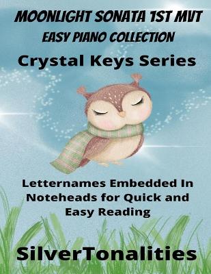 Book cover for Moonlight Sonata for Easy Piano - Crystal Keys Series